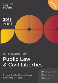Book Cover for Core Statutes on Public Law & Civil Liberties 2018-19 by Rhona K M Smith, Eimear Spain, Richard Glancey