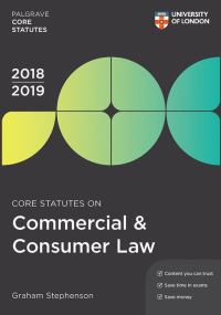 Book Cover for Core Statutes on Commercial & Consumer Law 2018-19 by Graham Stephenson