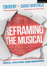 Book Cover for Reframing the Musical by Sarah Whitfield