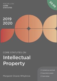 Book Cover for Core Statutes on Intellectual Property 2019-20 by Margaret DowieWhybrow