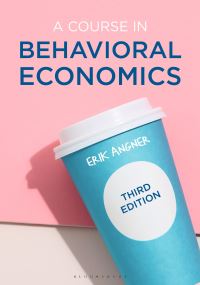 Book Cover for A Course in Behavioral Economics by Erik Angner
