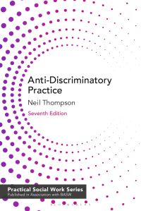 Book Cover for Anti-Discriminatory Practice by Neil Thompson, British Association of Social Workers