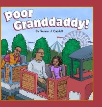 Book Cover for Poor Granddaddy! by Truman Caddell