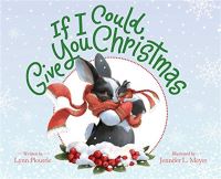 Book Cover for If I Could Give You Christmas by Lynn Plourde