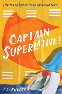 Book Cover for Captain Superlative by J S Puller