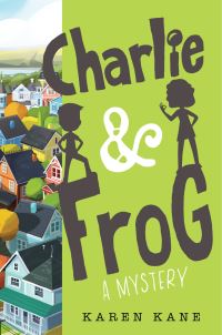 Book Cover for Charlie & Frog by Karen Kane