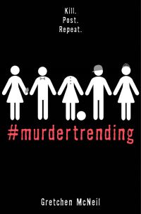 Book Cover for #Murdertrending by Gretchen McNeil