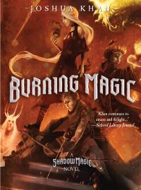 Book Cover for Burning Magic by Joshua Khan