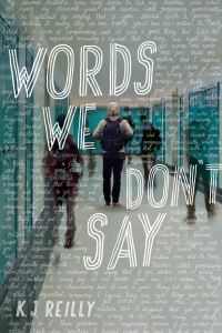 Book Cover for Words We Don't Say by K J Reilly