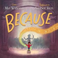 Book Cover for Because by Mo Willems