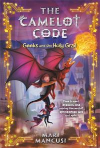 Book Cover for Geeks and the Holy Grail by Mari Mancusi