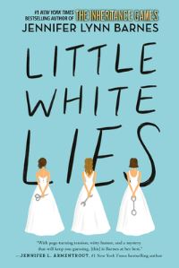 Book Cover for Little White Lies by Jennifer Lynn Barnes