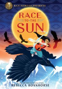 Book Cover for Race to the Sun by Rebecca Roanhorse