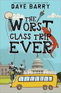 Book Cover for The Worst Class Trip Ever by Dave Barry