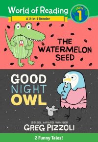 Book Cover for The Watermelon Seed by Greg Pizzoli