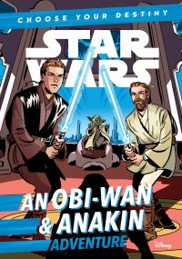 Book Cover for Star Wars: An ObiWan & Anakin Adventure by Cavan Scott