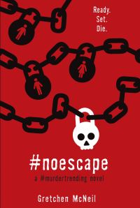 Book Cover for #NoEscape by Gretchen McNeil