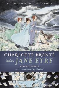 Book Cover for Charlotte Brontë Before Jane Eyre by Glynnis Fawkes, Glynnis Fawkes