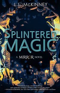 Book Cover for Splintered Magic by L L McKinney