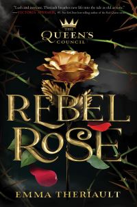Book Cover for Rebel Rose by Emma Theriault