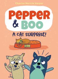 Book Cover for Pepper & Boo by Charise Mericle Harper