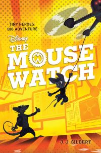 Book Cover for The Mouse Watch by J J Gilbert
