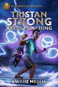 Book Cover for Tristan Strong Keeps Punching by Kwame Mbalia