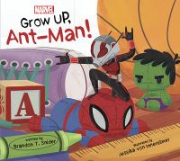 Book Cover for Grow Up, AntMan! by Brandon T Snider