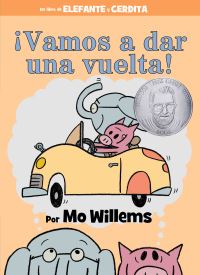 Book Cover for ãVamos a Dar Una Vuelta!-An Elephant and Piggie Book, Spanish Edition by Mo Willems