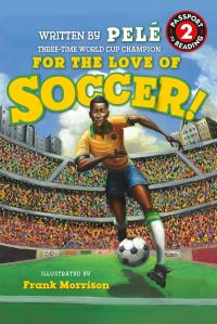 Book Cover for For the Love of Soccer! by Pelé