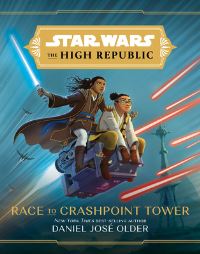 Book Cover for Race to Crashpoint Tower by Daniel José Older