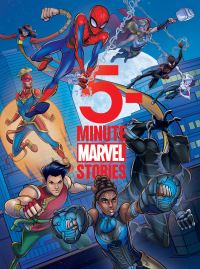 Book Cover for 5-Minute Marvel Stories by Calliope Glass, Jeremy Whitley, Matthew K Manning, Shoshana Stopek, Marvel Press