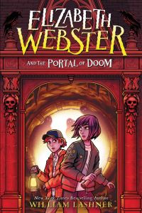 Book Cover for Elizabeth Webster and the Portal of Doom by William Lashner