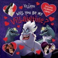 Book Cover for Will You Be My Villaintine? by Disney Books