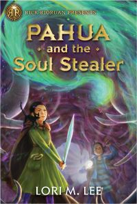 Book Cover for Pahua and the Soul Stealer by Lori M Lee