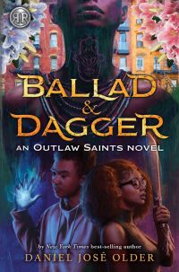 Book Cover for Ballad & Dagger by Daniel José Older