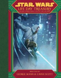 Book Cover for Life Day Treasury by George Mann, Cavan Scott