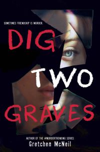 Book Cover for Dig Two Graves by Gretchen McNeil
