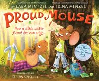 Book Cover for Proud Mouse by Cara Mentzel, Idina Menzel