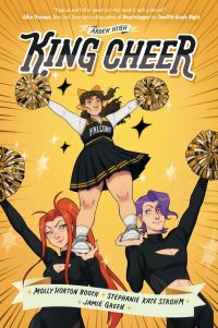 Book Cover for King Cheer by Molly Horton Booth, Stephanie Kate Strohm