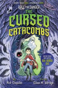 Book Cover for The Cursed Catacombs by Nick Eliopulos