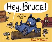 Book Cover for Hey, Bruce! by Ryan T Higgins
