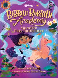 Book Cover for Disney Bibbidi Bobbidi Academy #2 by Kallie George