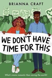 Book Cover for We Don't Have Time for This by Brianna Craft