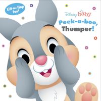 Book Cover for Disney Baby: Peek a Boo, Thumper! by Disney Books