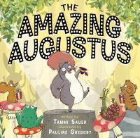 Book Cover for The Amazing Augustus by Tammi Sauer