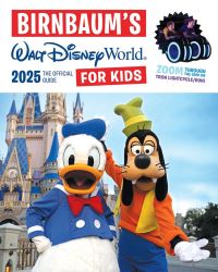 Book Cover for Birnbaum's 2025 Walt Disney World for Kids by Birnbaum Guides