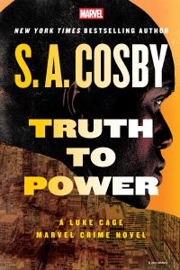 Book Cover for Truth to Power by S A Cosby