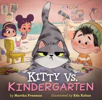 Book Cover for Kitty Vs. Kindergarten by Martha Freeman
