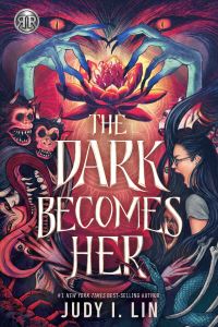 Book Cover for The Dark Becomes Her by Judy I Lin